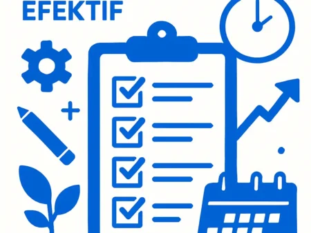 Teknik Menjadi Pribadi yang Lebih Produktif dan Efektif